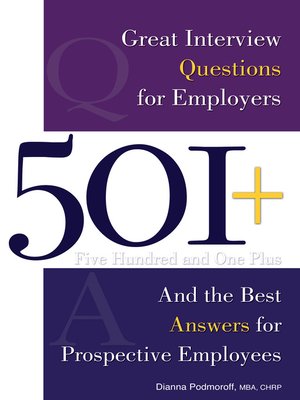 cover image of 501+ Great Interview Questions for Employers and the Best Answers for Prospective Employees